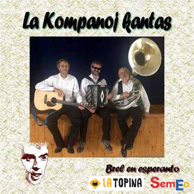 Koncerto: La Kompanoj kantas Brel en Esperanto