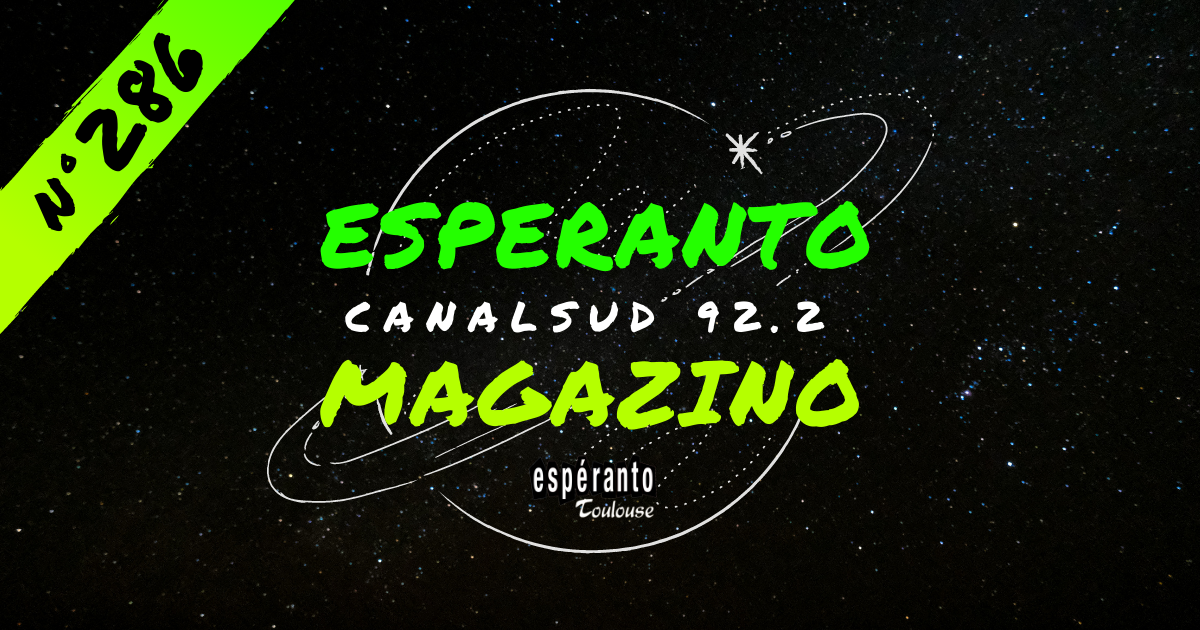 Esperanto-Magazino N°286 - Emission Spéciale pour célébrer La Semaine de l'Europe
