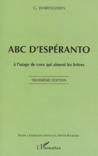 ABC d'espéranto à l'usage de ceux qui aiment les lettres